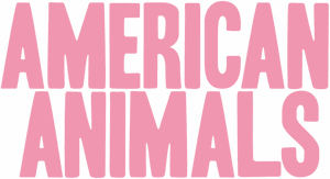 لوگوی رسمی فیلم American Animals (2018)