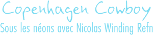 لوگوی رسمی فیلم Copenhagen Cowboy: Nightcall with Nicolas Winding Refn (2023)