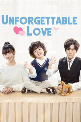پوستر رسمی سریال Unforgettable Love (2021)