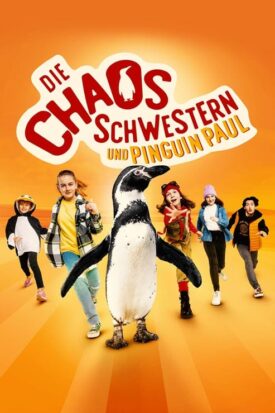 پوستر رسمی فیلم The Chaos Sisters feat. Penguin Paul (2024)