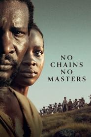 پوستر رسمی فیلم No Chains, No Masters (2024)