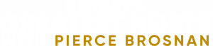 لوگوی رسمی سریال History's Greatest Heists with Pierce Brosnan (2023)