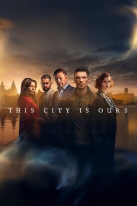 پوستر رسمی سریال This City Is Ours (2025)