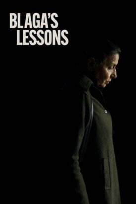 پوستر رسمی فیلم Blaga's Lessons (2024)