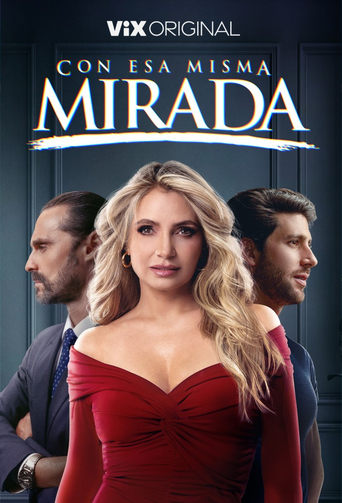 پوستر رسمی سریال Con esa misma mirada (2025)