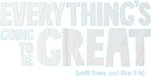 لوگوی رسمی فیلم Everythings Going to Be Great (2025)