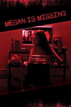 پوستر رسمی فیلم Megan Is Missing (2011)