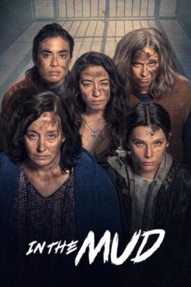 پوستر رسمی سریال In the Mud (2025)