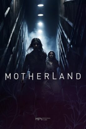 Official poster for فیلم Motherland (2025)