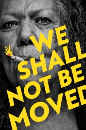پوستر رسمی فیلم We Shall Not Be Moved (2024)