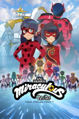 پوستر رسمی فیلم Miraculous World: Tokyo, Stellar Force (2025)