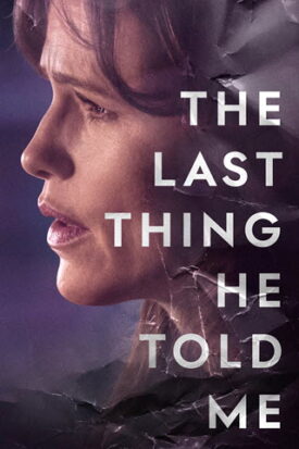پوستر رسمی سریال The Last Thing He Told Me (2023)