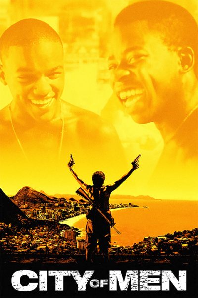 پوستر رسمی فیلم City of Men (2007)