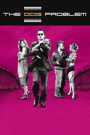 پوستر رسمی فیلم The Dog Problem (2006)