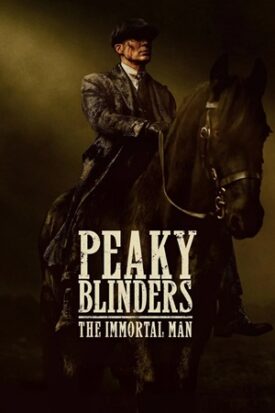پوستر رسمی فیلم Peaky Blinders: The Immortal Man (2026)