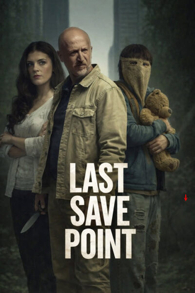 پوستر رسمی فیلم Last Save Point (2026)