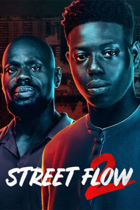 پوستر رسمی فیلم Street Flow 2 (2023)