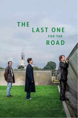 پوستر رسمی فیلم The Last One for the Road (2025)
