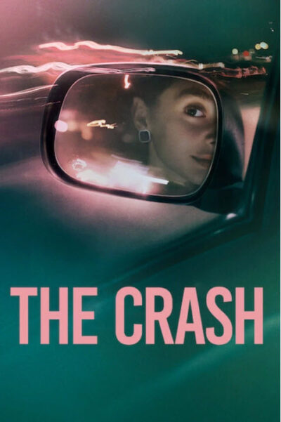 پوستر رسمی فیلم The Crash (2026)