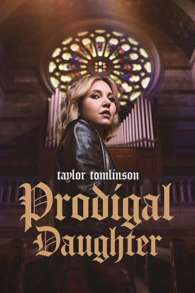 پوستر رسمی فیلم Taylor Tomlinson: Prodigal Daughter (2026)