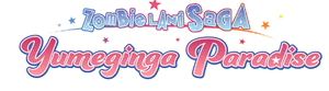 لوگوی رسمی انیمه Zombie Land Saga: Yumeginga Paradise (2025)