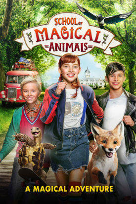 پوستر رسمی فیلم School of Magical Animals (2021)