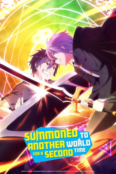 پوستر رسمی انیمه Summoned to Another World for a Second Time (2023)