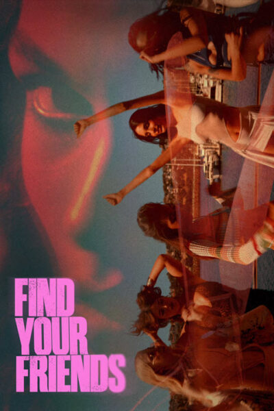 پوستر رسمی فیلم Find Your Friends (2025)