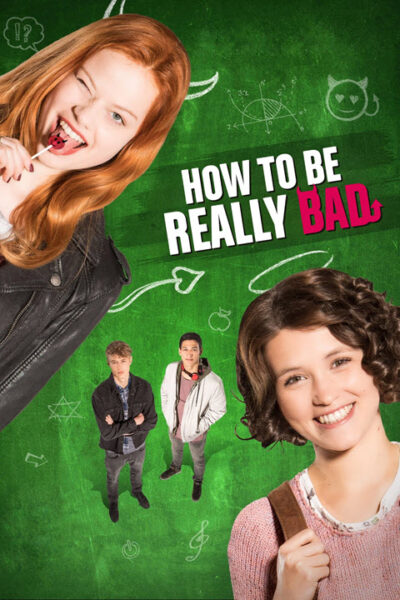 پوستر رسمی فیلم How to Be Really Bad (2018)