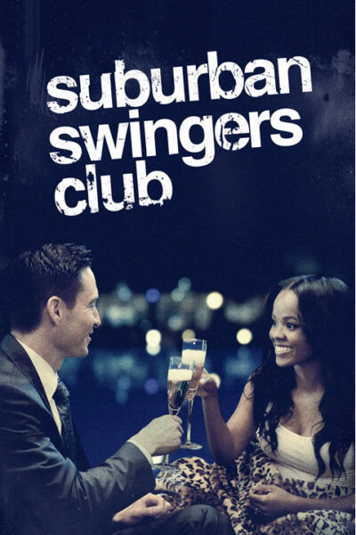 پوستر رسمی فیلم Suburban Swingers Club (2019)