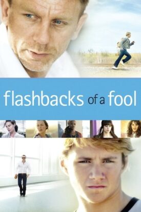 پوستر رسمی فیلم Flashbacks of a Fool (2008)