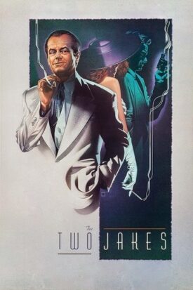 پوستر رسمی فیلم The Two Jakes (1990)