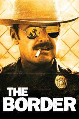 پوستر رسمی فیلم The Border (1982)