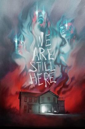 پوستر رسمی فیلم We Are Still Here (2015)