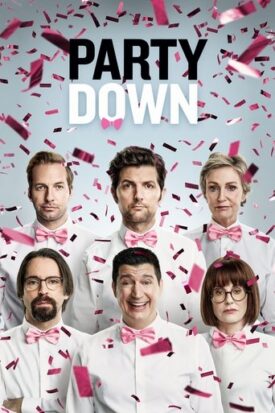 پوستر رسمی سریال Party Down (2009)