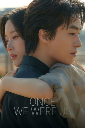 پوستر رسمی فیلم Once We Were Us (2025)
