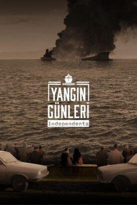 پوستر رسمی سریال Yangın Günleri: Independenta (2023)