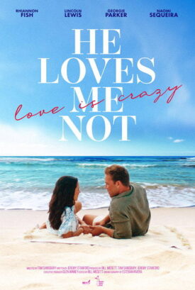 پوستر رسمی فیلم He Loves Me Not (2024)