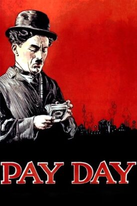 پوستر رسمی فیلم Pay Day (1922)