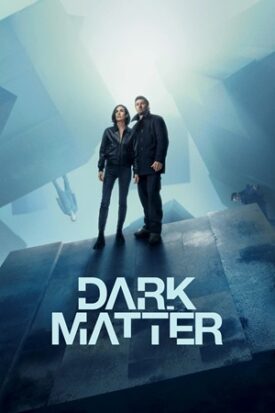 پوستر رسمی سریال Dark Matter (2024)