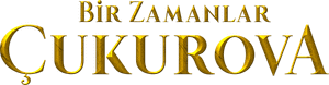لوگوی رسمی سریال Bir Zamanlar Çukurova (2018)