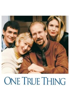 پوستر رسمی فیلم One True Thing (1998)