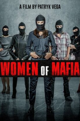 پوستر رسمی فیلم Women of Mafia (2018)