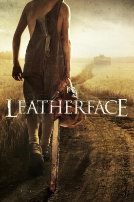 پوستر رسمی فیلم Leatherface (2017)