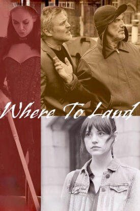 پوستر رسمی فیلم Where to Land (2025)