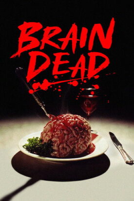 پوستر رسمی فیلم Brain Dead (2007)