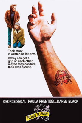 پوستر رسمی فیلم Born to Win (1971)