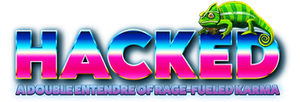 لوگوی رسمی فیلم Hacked: A Double Entendre of Rage Fueled Karma (2025)