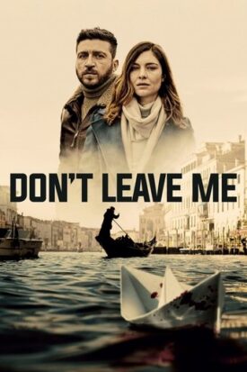 پوستر رسمی سریال Don't Leave Me (2022)