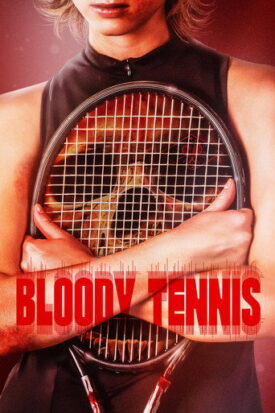 پوستر رسمی فیلم Bloody Tennis (2026)